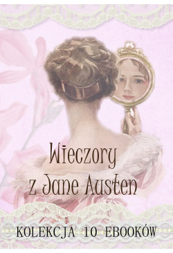 Wieczory z Jane Austen....