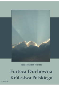 Forteca duchowna Królestwa...