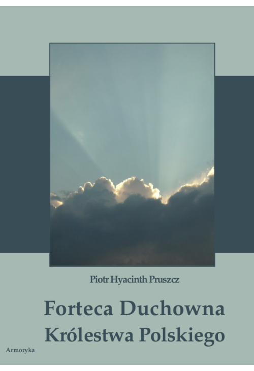 Forteca duchowna Królestwa Polskiego