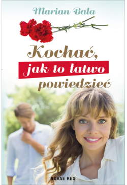 Kochać, jak to łatwo...