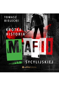 Krótka historia mafii...