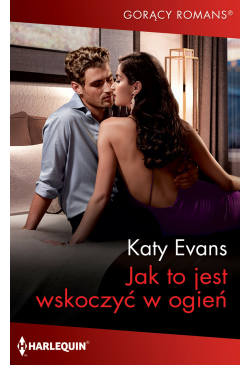 Jak to jest wskoczyć w ogień