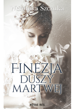 Finezja duszy martwej