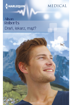 Drań, lekarz, mąż?