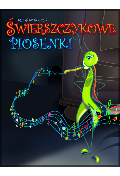 Świerszczykowe piosenki