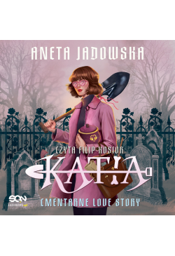 Katia. Cmentarne love story