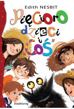 Pięcioro dzieci i "coś"
