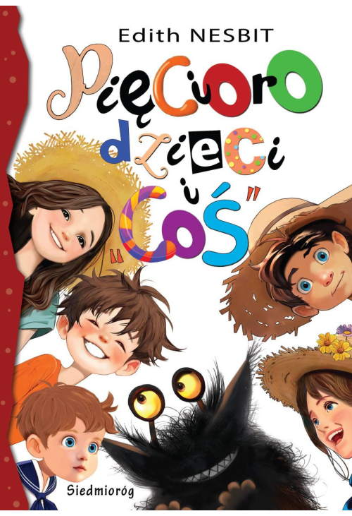 Pięcioro dzieci i "coś"
