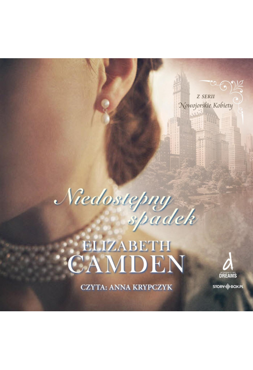 Nowojorskie Kobiety. Tom 1. Niedostępny spadek