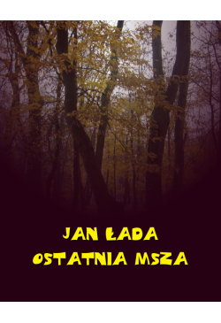 Ostatnia msza