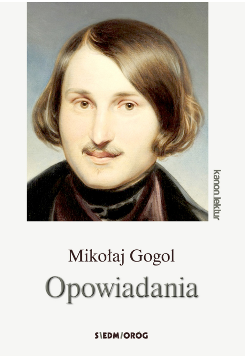 Opowiadania. Mikołaj Gogol