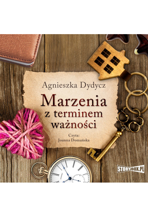 Marzenia z terminem ważności