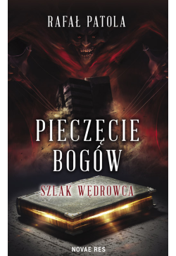 Pieczęcie bogów. Szlak...