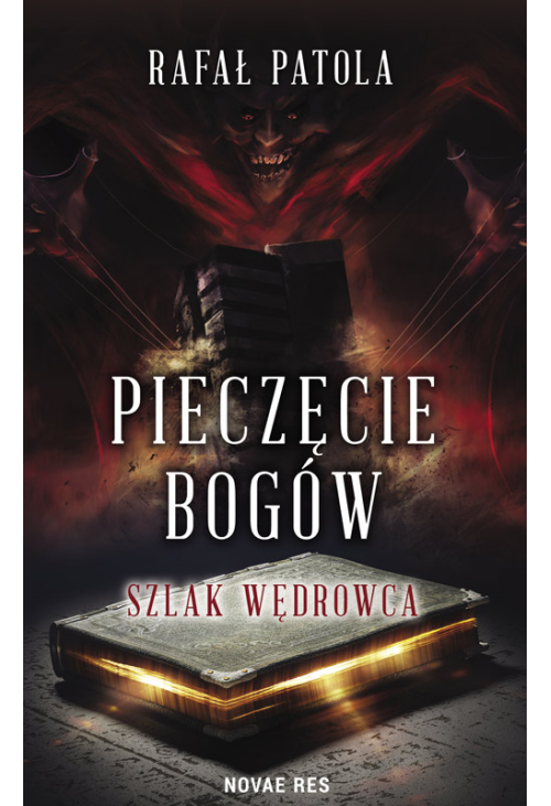 Pieczęcie bogów. Szlak wędrowca
