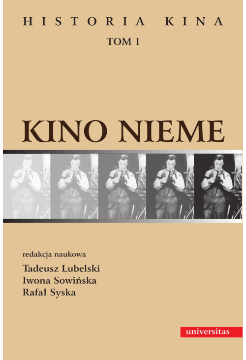 Kino nieme. Historia kina. Tom 1