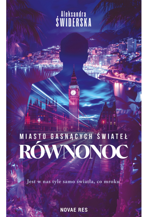 Miasto gasnących świateł. Równonoc