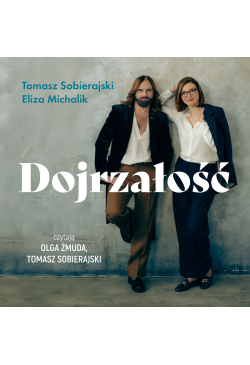 Dojrzałość. Jak odnaleźć...