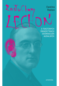 Zasłuchany Lechoń. O...