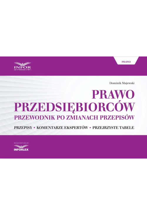 Prawo przedsiębiorców. Przewodnik po zmianach przepisów