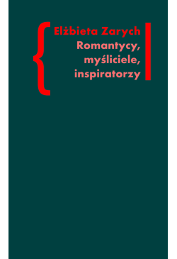 Romantycy, myśliciele,...