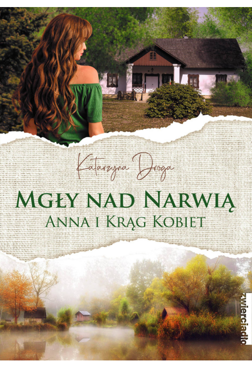 Mgły nad Narwią. Anna i jej Krąg Kobiet