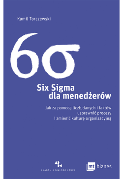 Six Sigma dla menedżerów....