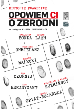 Opowiem ci o zbrodni....