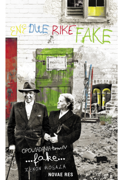 Fake. Opowiadania. Tom IV