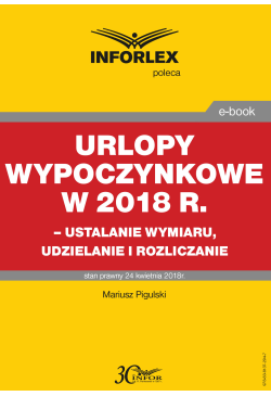 Urlopy wypoczynkowe w 2018...