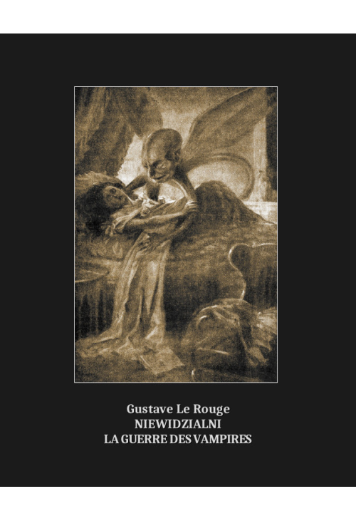 Niewidzialni. La Guerre des vampires