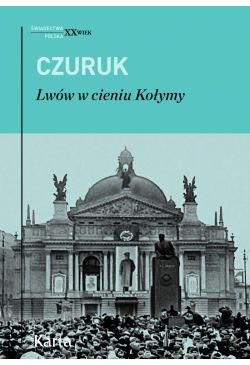 Lwów w cieniu Kołymy