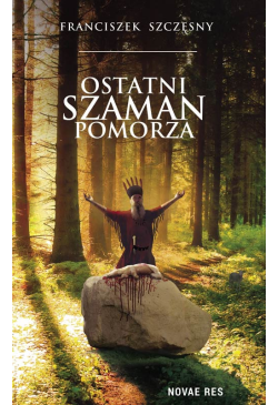 Ostatni szaman Pomorza