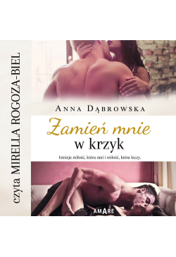 Zamień mnie w krzyk