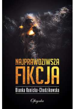 Najprawdziwsza fikcja