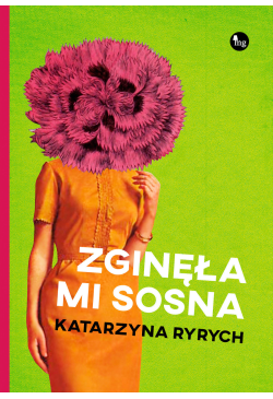 Zginęła mi sosna
