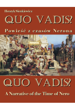 Quo vadis? Powieść z czasów...
