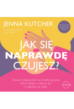 Jak się NAPRAWDĘ czujesz?...