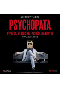 Psychopata w pracy, w...