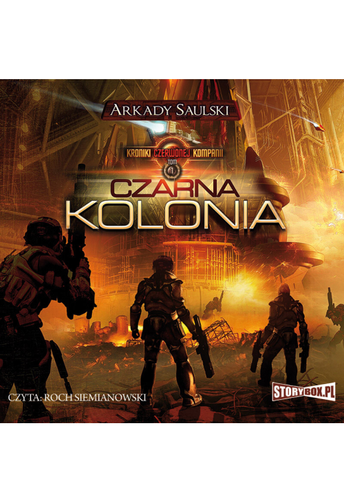 Kroniki Czerwonej Kompanii. Tom 1: Czarna kolonia