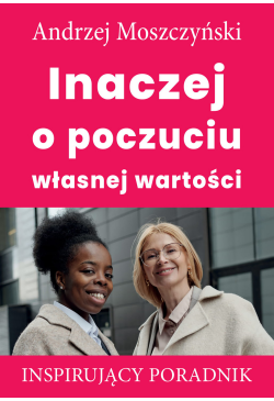 Inaczej o poczuciu własnej...