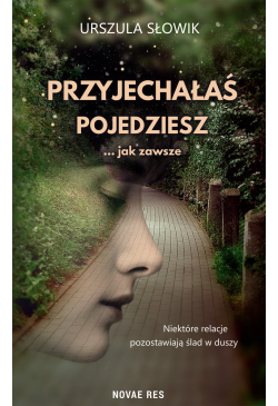 Przyjechałaś, pojedziesz......