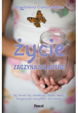 Życie zaczyna się jutro