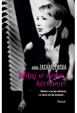 Witaj w domu kochanie