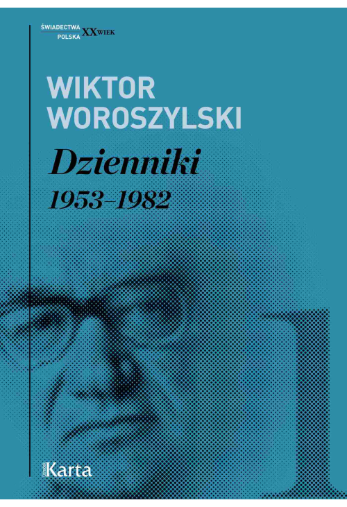 Dzienniki. 1953-1982. Tom 1