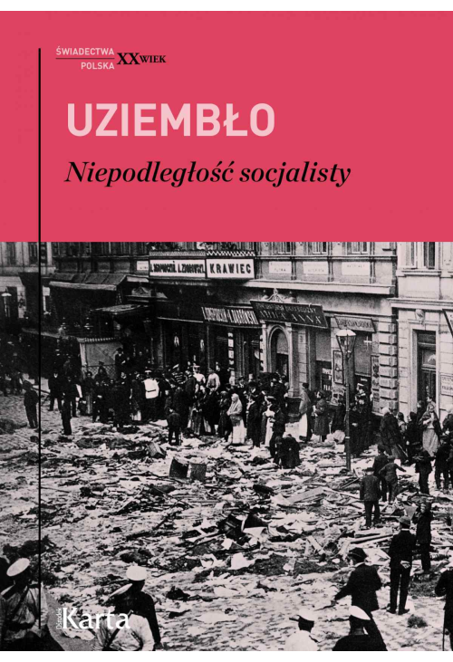 Niepodległość socjalisty