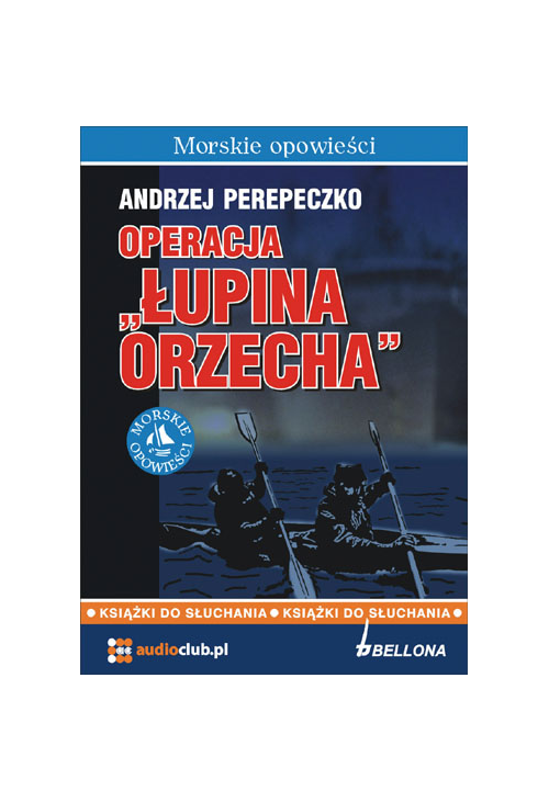 Operacja „Łupina orzecha”