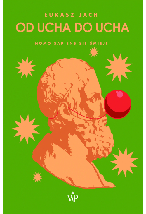 Od ucha do ucha. Homo sapiens się śmieje