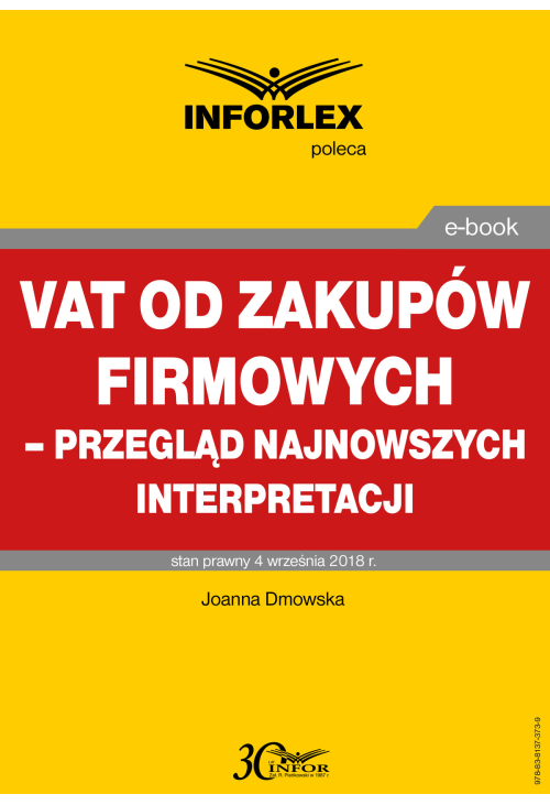 VAT od zakupów firmowych - przegląd najnowszych interpretacji