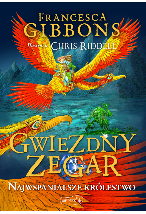 Gwiezdny zegar. Najwspanialsze królestwo
