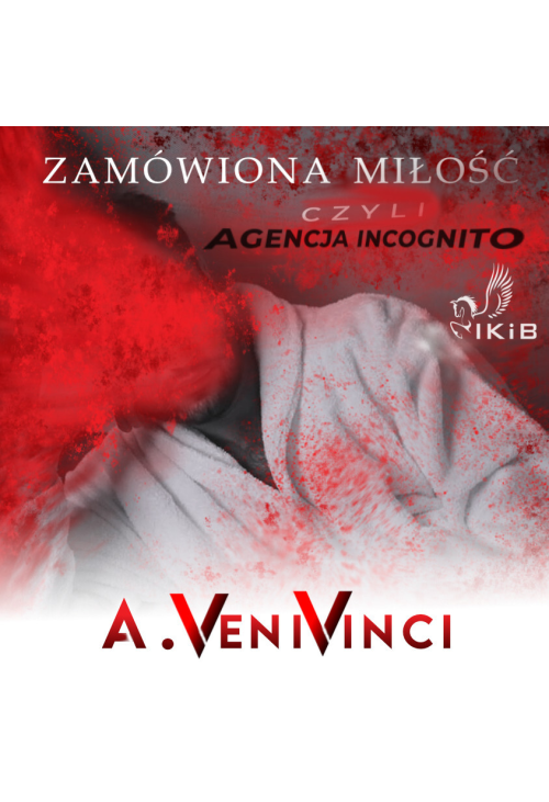 Miłość na zamówienie, czyli agencja incognito